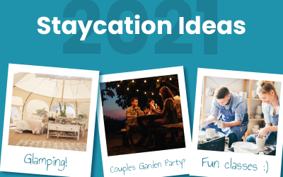 Some great staycation ideas for summer 2021!